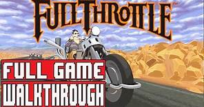 FULL THROTTLE REMASTERED Full Game Walkthrough - No Commentary (#FullThrottle Full Game) 2017