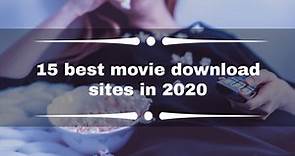 15 Best movie download sites for maximum entertainment in 2024