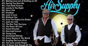 The Best Of Air Supply - Air Supply Greatest Hits Full Album