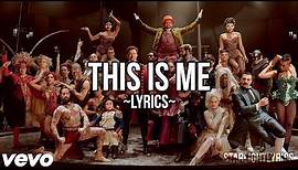 The Greatest Showman - This Is Me (Lyric Video) HD