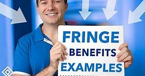 Fringe Benefits Examples
