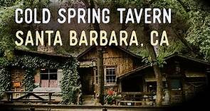 Cold Spring Tavern, Santa Barbara