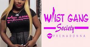 ALL U NEED TO KNOW ABOUT WAISTGANGSOCIETY! PREMADONNA87