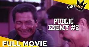 Public Enemy No. 2: Maraming Number Two' FULL MOVIE | Eddie Garcia, Nida Blanca | CineMo