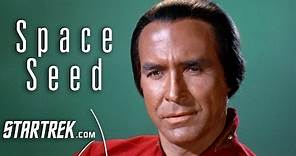 Star Trek History: Space Seed