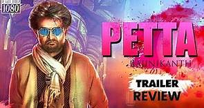 Petta Movie Trailer | Petta film Trailer Review | Petta Rajinikanth | Petta first Look