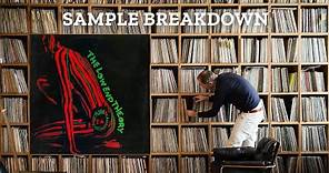 Sample Breakdown - The Low End Theory [1991] | A Tribe Called Quest