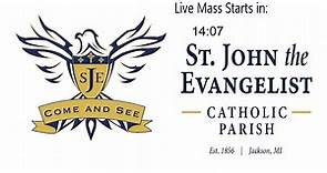 St. John - 8:00... - St. John the Evangelist Catholic Parish