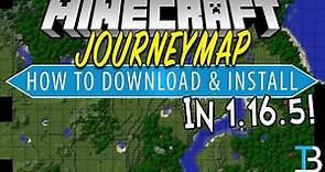 How To Download & Install JourneyMap in Minecraft 1.16.5