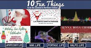 10 Fun Things To Do in Northwest Indiana this weekend, November 23 - November 26
