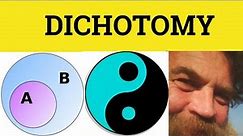 🔵 Dichotomy - Dichotomy Meaning - Dichotomy Examples - Dichotomy Examples - Formal English