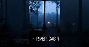 The River Cabin