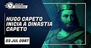 Hoje na História | 03 Jul 0987 - Hugo Capeto inicia a Dinastia Capeto