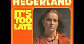 Anita Hegerland - It's too late 1980