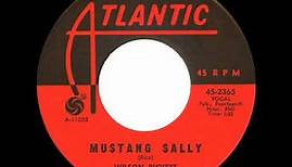 1966 HITS ARCHIVE: Mustang Sally - Wilson Pickett (mono 45)