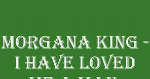 Morgana King - I Have Loved Me A Man.