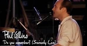 Phil Collins - Do You Remember? (Seriously Live in Berlin 1990)