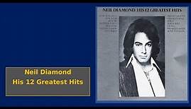 Neil Diamond - His 12 Greatest Hits - Cd