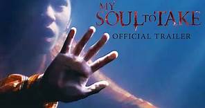 My Soul to Take - Trailer