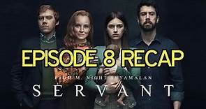 Servant Season 2 Episode 8 Loveshack Recap