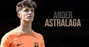 Ander Astralaga The Future Goalkeeper Of Barcelona Best Saves 2023/24