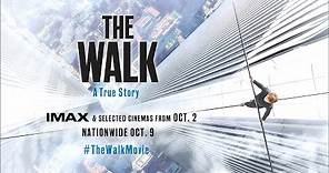 The Walk - Official Trailer - At Cinemas October 2