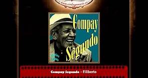 Compay Segundo – Filiberto (Perlas Cubanas)