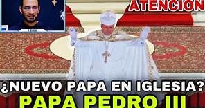 🔺PAPA PEDRO III 👉¿Y el Papa Francisco? 👉Iglesia Palmariana
