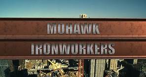 Mohawk Ironworkers Trailer