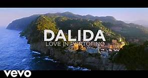 Dalida - Love in Portofino (Clip Officiel)