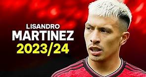 Lisandro Martinez 2023/24 - Defensive Skills & Goal