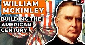 William McKinley: Building the American Century