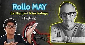 Rollo MAY | Existential Psychology | Nonbeing, Anxiety, FREEDOM, Destiny | Theories of Personality