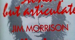 Jim Morrison - Stoned! But Articulate
