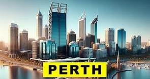 Perth Australia: 10 Best Things to Do & Must Visits