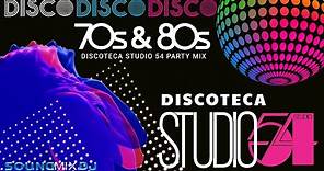 70s & 80s DISCO PARTY MIX || DISCOTECA STUDIO 54 || 70s & 80s DISCO GREATEST HITS