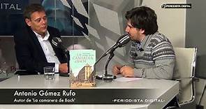 Antonio Gómez Rufo, autor de 'La camarera de Bach'. 7-11-2014 - Vídeo Dailymotion