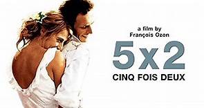 5x2 (2002) CINE