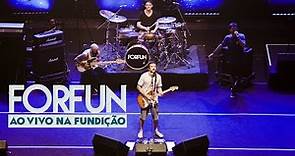 Forfun - Ao Vivo na Fundição (Show Completo)