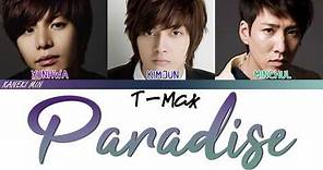 T-MAX - Paradise (Boys Over Flowers OST ) (COLOR CODED LYRIC HAN/ROM/ENG)