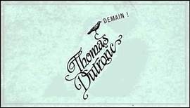 Thomas Dutronc - Demain !