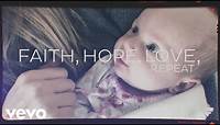 Brandon Heath - Faith Hope Love Repeat (Official Lyric Video)