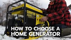 HOME GENERATOR: How to Choose Wisely