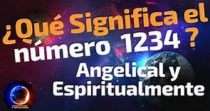 🔴 Qué Significa el numero 1234 - Significado del número 1234 - Significado numero Angelical 1234