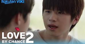 Love by Chance 2 - EP7 | Be My Boyfriend | Thai Drama