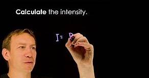 Calculate the Intensity - A Level Physics #Shorts