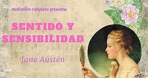 Audiolibro Completo "Sentido y Sensibilidad" de Jane Austen - Voz Humana