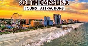 Tourist Attractions in South Carolina: 10 Best Places to Visit in South Carolina