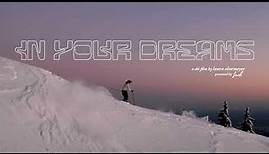 "In Your Dreams" - Trailer