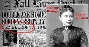 Mercury Rising: The Tale of Lizzie Borden by Mark John Maguire